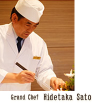 Grand Chef Hidetaka Sato